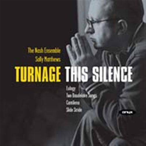 This Silence - Turnage - Music - ONYX - 0880040400523 - November 28, 2005