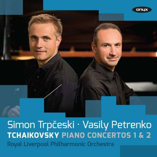 Piano Concertos 1 & 2 - Pyotr Ilyich Tchaikovsky - Muzyka - ONYX - 0880040413523 - 28 sierpnia 2014