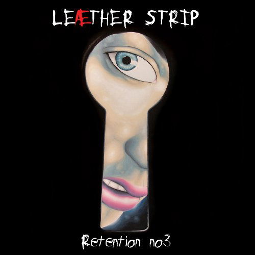 Cover for Leaether Strip · Retention 3 (CD) (2010)