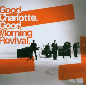 Cover for Good Charlotte · Good Morning Revival (CD) (2007)