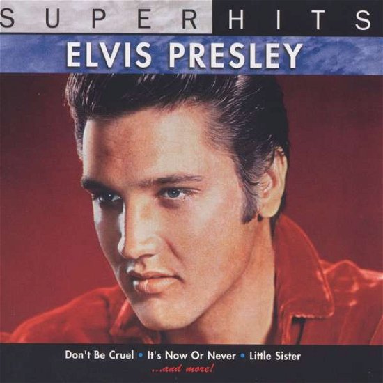 Super Hits - Elvis Presley - Musiikki - POP - 0886972178523 - tiistai 28. kesäkuuta 2011