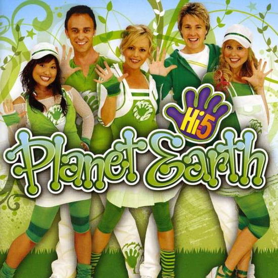 Hi-5 - Planet Earth - Hi - Musik - Sony - 0886973267523 - 2. januar 2018