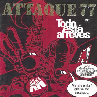 Cover for Attaque 77 · Todo Esta El Reves (CD) (2006)