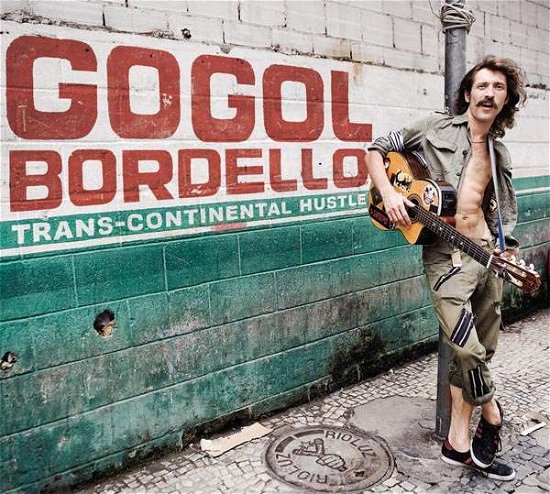 Trans-continental Hustle - Gogol Bordello - Musique - COLUMBIA - 0886974596523 - 26 avril 2010