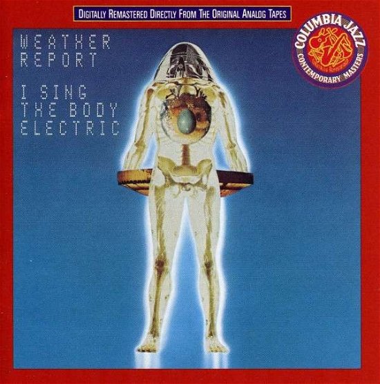 I Sing the Body Electric - Weather Report - Musik - SBMK - 0886974950523 - 7. januar 2016