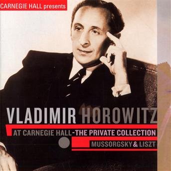 Cover for Vladimir Horowitz · At Canergie Hall - the Private Collection (CD)