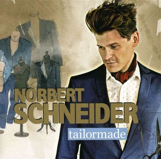 Cover for Norbert Schneider · Tailormade (CD) (2010)