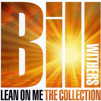 Cover for Bill Withers · Lean on Me: the Collectio (CD) [Best of edition] (2011)
