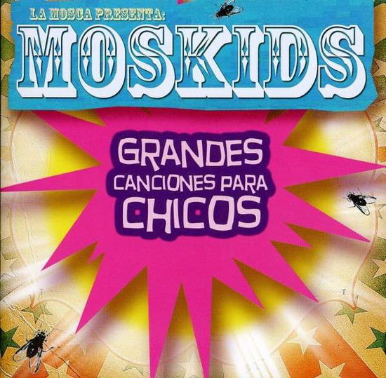 Cover for Mosca · Moskids: Grandes Canciones (CD) (2011)