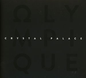 Crystal Palace - Olympique - Musik - ACODA - 0888750374523 - 13. februar 2015