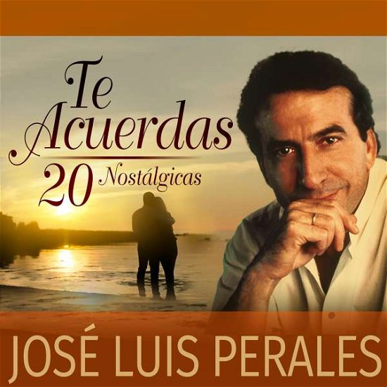 Cover for Jose Luis Perales · Te Acuerdas (CD) (2015)
