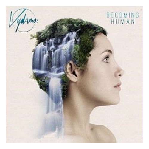 Cover for Vydamo · Becoming Human (CD) (2013)