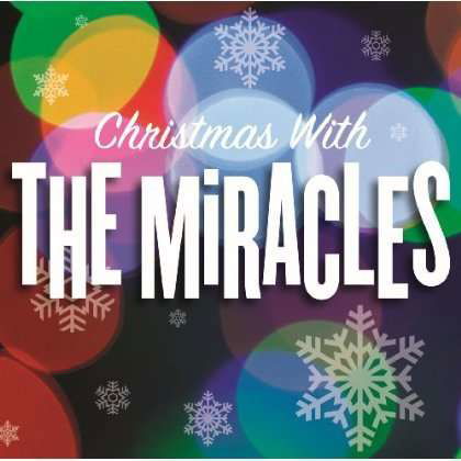 Miracles-christmas with the Miracles - Miracles - Musique - Sony - 0888837284523 - 