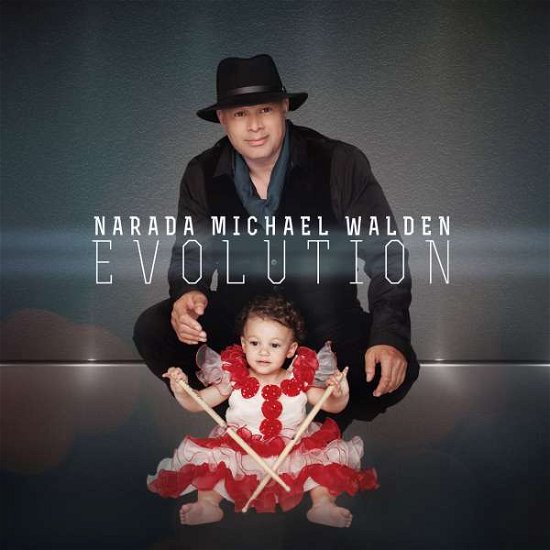 Cover for Narada Michael Walden · Evolution (CD) (2015)