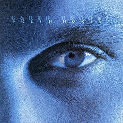 Cover for Garth Brooks · Fresh Horses (CD) (2017)