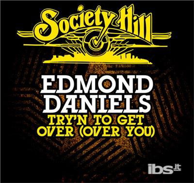 Cover for Danielsedmond · Try'N To Get Over (CD) (2012)