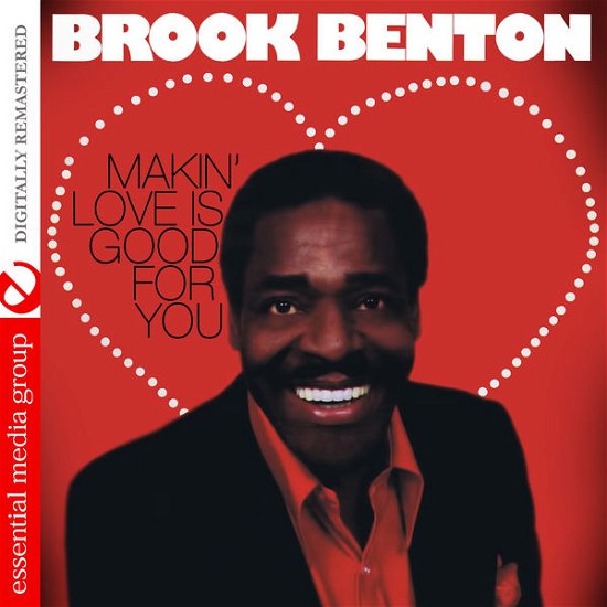Cover for Brook Benton · Makin Love Is Good For You-Benton,Brook (CD) [Remastered edition] (2014)