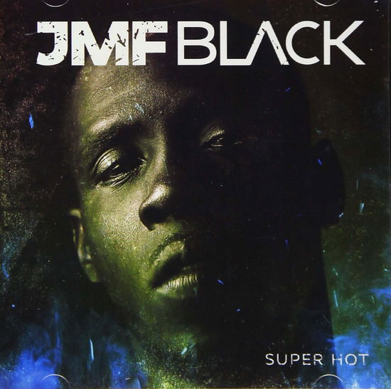 Cover for Jmf Black · Super Hot (CD)