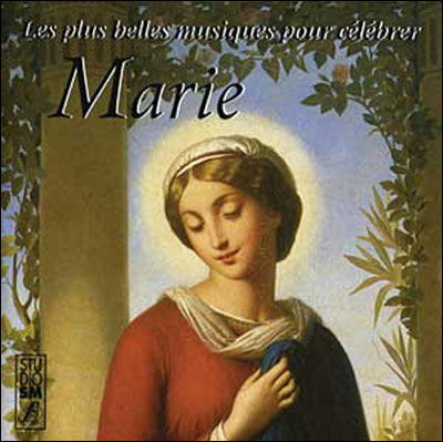 Cover for Collectif · Les Plus Belles Musiques Pour Celebrer Marie (CD)