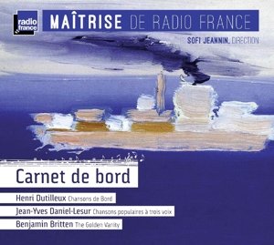 Cover for Dutilleux,h. / Britten,b. / Jeannin,sofi · Carnet De Bord (CD) (2015)