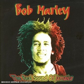Cover for Bob Marley &amp; the Wailers · The Real Sound Of Jamaica (CD) (2012)