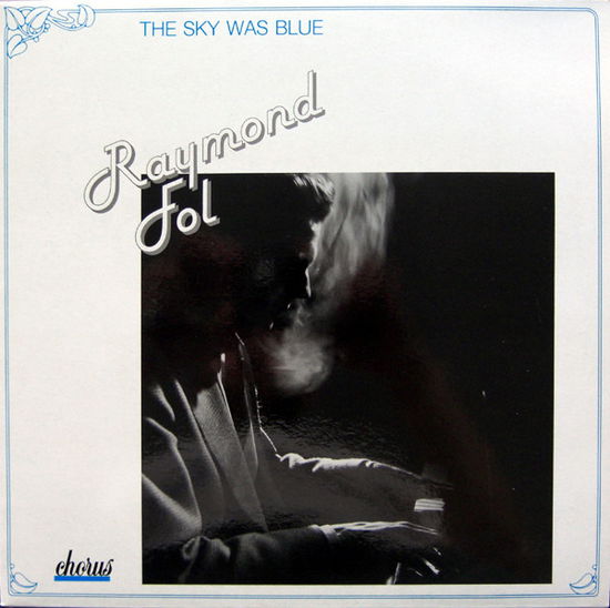 Cover for Raymond Fol · The sky was blues (LP) (2019)