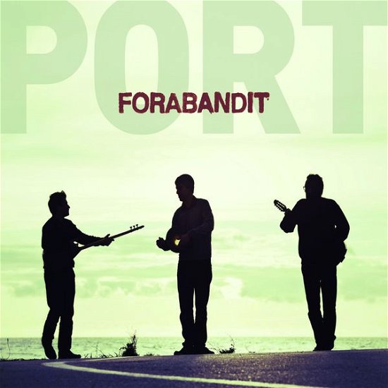 Port - Forabandit - Musiikki - BUDA - 3341348602523 - torstai 5. kesäkuuta 2014