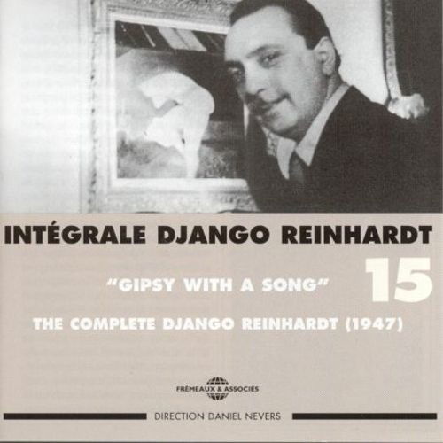 L'Integrale Vol.15 1947 - Django Reinhardt - Musique - Fremeaux - 3448360231523 - 19 novembre 2001