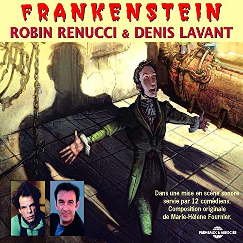Cover for Renucci,robin &amp; Lavant,denis · Frankenstein: by Mary Shelley (CD) (2005)