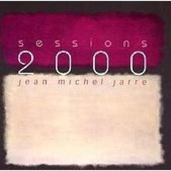 Cover for Jean Michel Jarre · Sessions 2000 (CD) (2002)