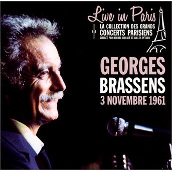 Cover for Georges Brassens · Live in Paris 03 Novembre 1961 (CD) (2014)