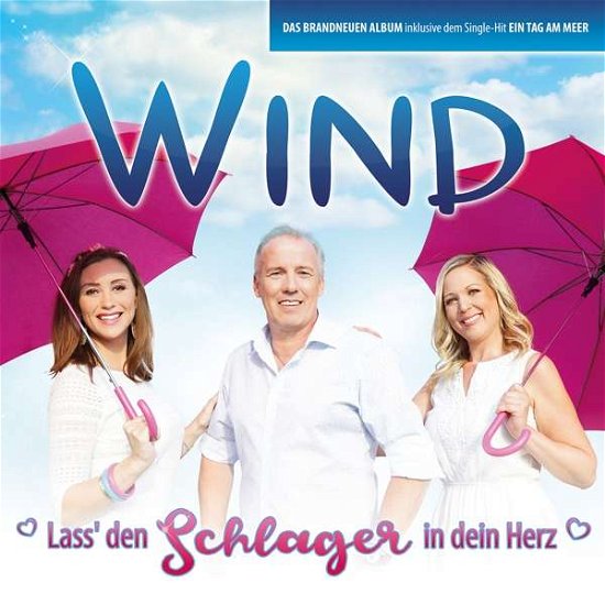Cover for Wind · Lass den Schlager in Dein Herz (CD) (2018)