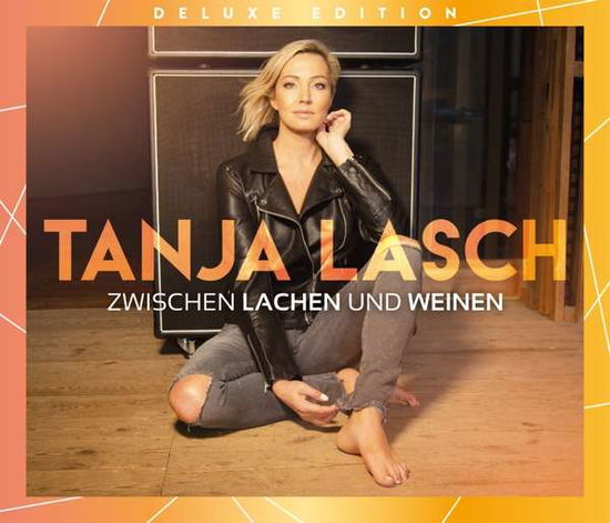 Cover for Tanja Lasch · Zwischen Lachen Und Weinen (CD) [Deluxe edition] (2019)