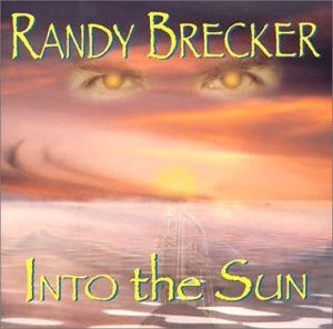 Cover for Brecker Randy · Into the Sun (CD) (2023)