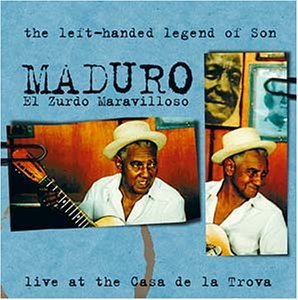 Live at the Casa De La Trova - Maduro - Musik - ORIENTE - 4025781100523 - 13 februari 1997