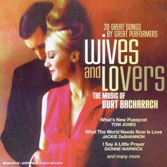 Cover for Burt Bacharach · Wives and Lovers (CD) (2010)