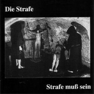 Cover for Die Strafe · Strafe Muss Sein (CD) (2008)