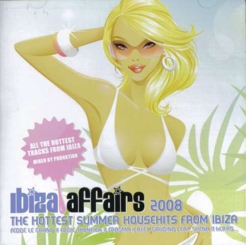 Ibiza Affairs 2008 - V/A - Música -  - 4260108010523 - 15 de agosto de 2008