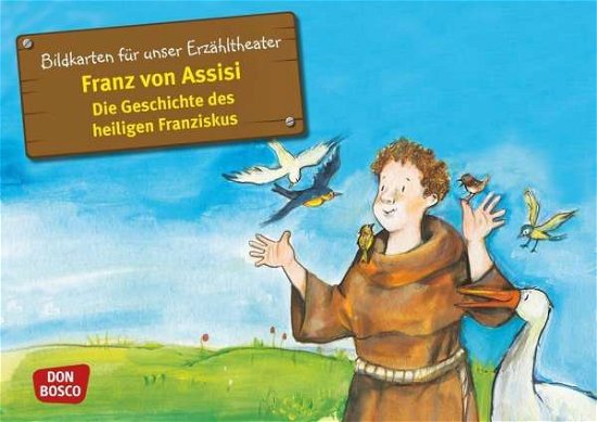 Franz von Assisi, Kamishibai Bildkarten - Lefin; Herrmann; Wittmann - Libros - Don Bosco Medien GmbH - 4260179511523 - 