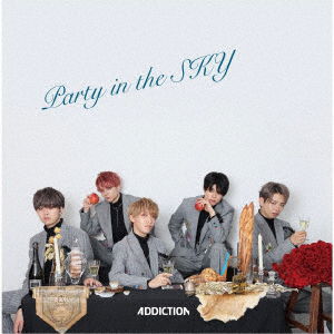 Cover for Addiction · Party in the Sky (CD) [Japan Import edition] (2019)