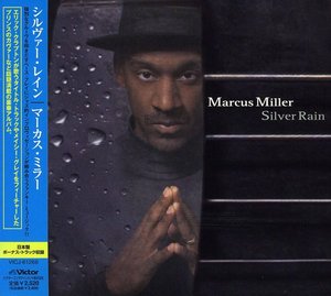 Silver Rain - Marcus Miller - Muziek - JVC - 4988002474523 - 9 maart 2005