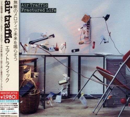 Cover for Air Traffic · Fractured Life (CD) [Bonus Tracks edition] (2007)