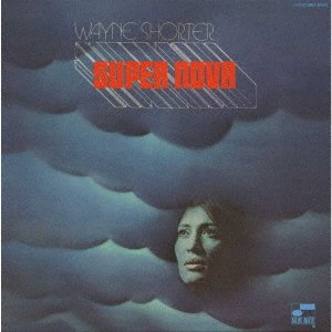 Cover for Wayne Shorter · Super Nova (CD) [Japan Import edition] (2023)