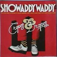 Cover for Showaddywaddy · Crepes &amp; Drepes (CD) (2003)