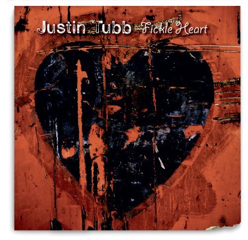 Fickle Heart - Justin Tubb - Musikk - COAST TO COAST - 5013929984523 - 17. august 2010