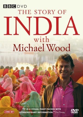 Cover for India  The Story Of With Michael Wood (DVD) (2007)