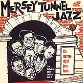 Cover for Merseysippi Jazz Band · Mersey Tunnel Delving Ba (CD) (2019)