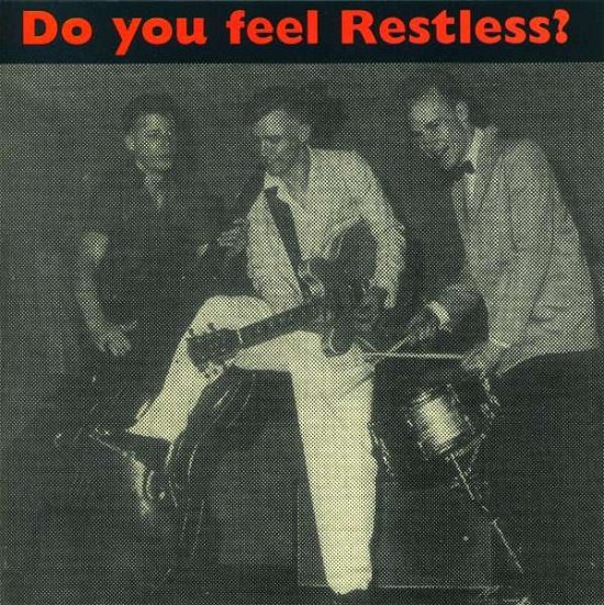 Cover for Restless · Do You Feel Restless (CD) (2019)