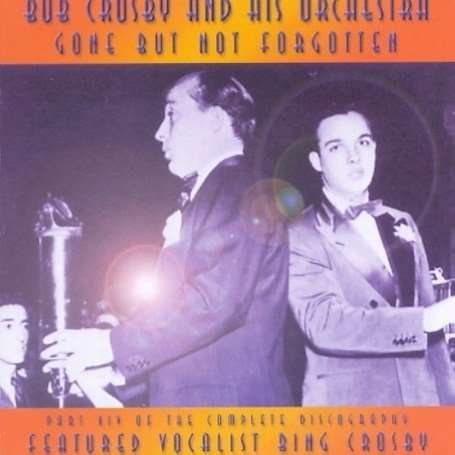 Cover for Bob Crosby · Gone But Not Forgotten 14 (CD) (2006)