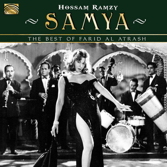 Samya - The Best Of Farid Al At - Hossam Ramzy - Muziek - ARC MUSIC - 5019396249523 - 24 maart 2014